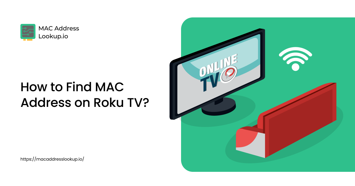 How to Find MAC Address on Roku TV?