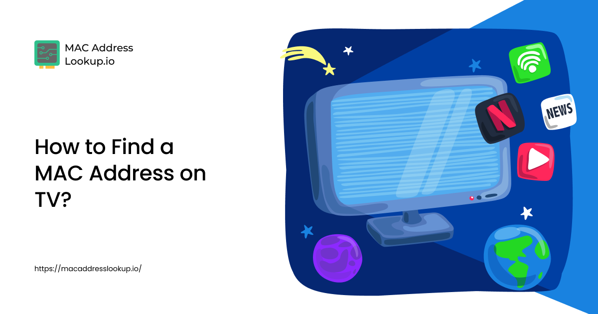 How to Find a MAC Address on TV?