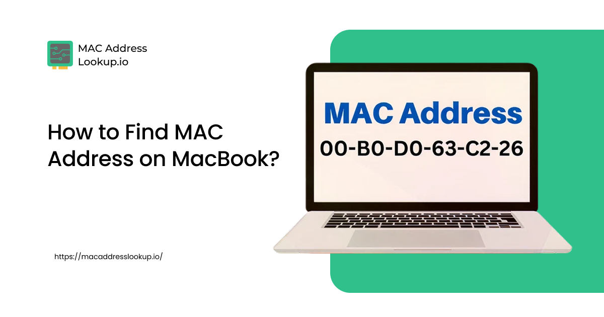 How to Find MAC Address on MacBook?