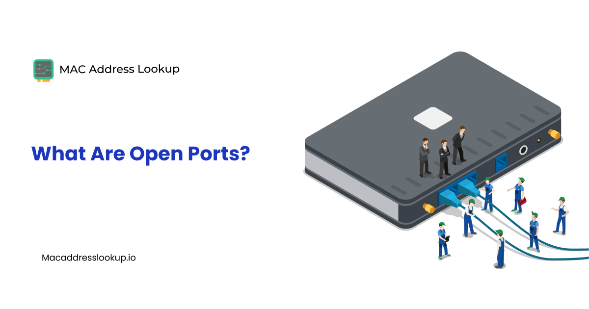 What Are Open Ports? Understanding Security Risks & Ways to Protect